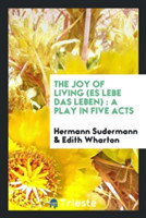 Joy of Living (Es Lebe Das Leben)