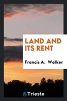 Land and Its Rent