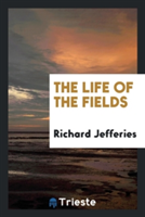 Life of the Fields