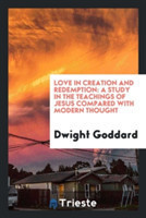 Love in Creation and Redemption