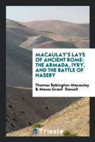 Macaulay's Lays of Ancient Rome