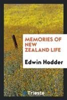 Memories of New Zealand Life