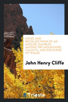 Notes and Recollections of an Angler