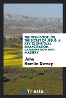 Open Door, Or, the Secret of Jesus