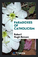 Paradoxes of Catholicism