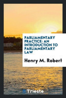 Parliamentary Practice