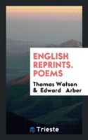 English Reprints. Poems