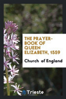 Prayer-Book of Queen Elizabeth, 1559