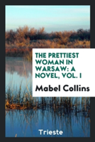 Prettiest Woman in Warsaw