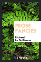Prose Fancies