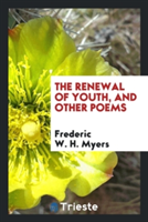 Renewal of Youth, and Other Poems