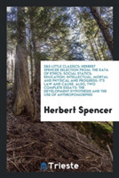 S&s Little Classics; Herbert Spencer Selection from