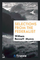 Selections from the Federalist