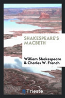 Shakespeare's Macbeth