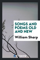 Songs and Poems, Old and New