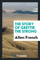 Story of Grettir the Strong