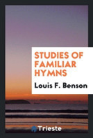 Studies of Familiar Hymns