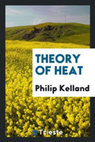 Theory of Heat