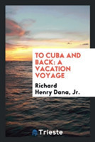 To Cuba and Back