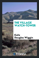 Village Watch-Tower