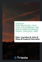 Russian Explorations, 1725-1743; Vitus Bering