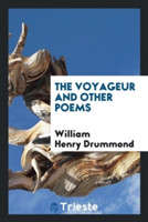 Voyageur and Other Poems