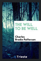 Will to Be Well