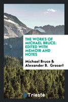 Works of Michael Bruce