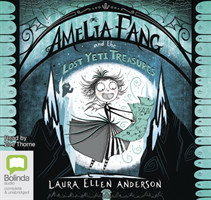 Amelia Fang and the Lost Yeti Treasures