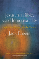 Jesus, the Bible, and Homosexuality, Revised and Expanded Edition
