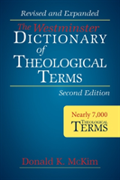 Westminster Dictionary of Theological Terms, Second Edition