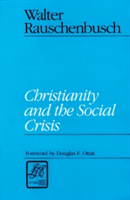 Christianity and the Social Crisis