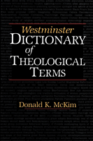 Westminster Dictionary of Theological Terms