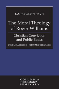 Moral Theology of Roger Williams