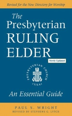 Presbyterian Ruling Elder, Updated Edition