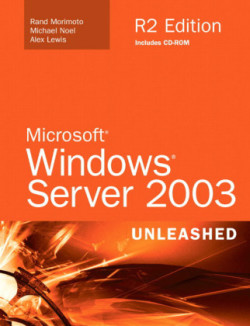 Microsoft Windows Server 2003 Unleashed