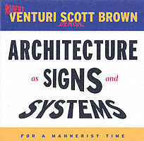 Architecture as Signs and Systems