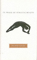 In Praise of Athletic Beauty