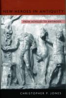 New Heroes in Antiquity