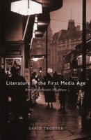 Literature in the First Media Age