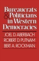 Bureaucrats and Politicians in Western Democracies