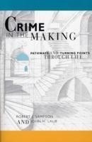 Crime in the Making