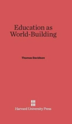 Education as World Building