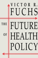 Future of Health Policy