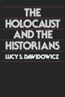 Holocaust and the Historians