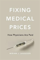 Fixing Medical Prices