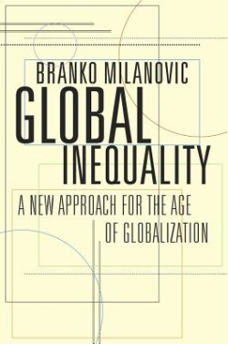 Global Inequality : A New Approach for the Age of Globalization