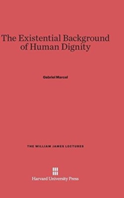 Existential Background of Human Dignity