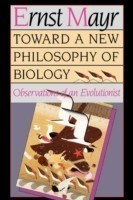 Toward a New Philosophy of Biology