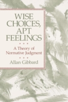Wise Choices, Apt Feelings